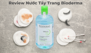 Bioderma là thương hiệu dược mỹ phẩm nổi tiếng đến từ Pháp